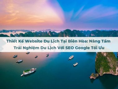 Thiết Kế Website Du Lịch Tại Biên Hòa