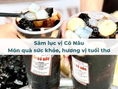 Sâm Lục Vị Cô Nâu